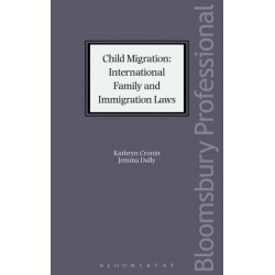 Child Migration: International Family and Immigration Laws  Child Migration: International Family and Immigration Laws